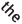 the